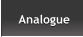 Analogue Analogue